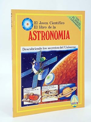 EL JOVEN CIENT FICO. EL LIBRO DE LA ASTRONOM A. AMARILLO (Vvaa) Plesa, 1978. OFRT