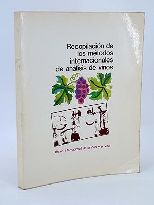 RECOPILACIÓN DE LOS MÉTODOS INTERNACIONALES DE ANÁLISIS DE VINOS. ENOLOGÍA 1979 (No Acreditado) 1979