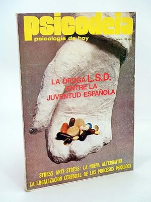 REVISTA PSICODEIA, PSICOLOG A DE HOY 63. LA DROGA LSD ENTRE LA JUVENTUD ESPA OLA (Vvaa) 1974. OFRT