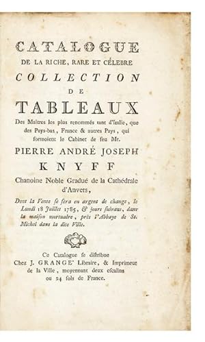 Catalogue de la riche, rare et célebre Collection de Tableaux.qui formoient le Cabinet de feu.don...