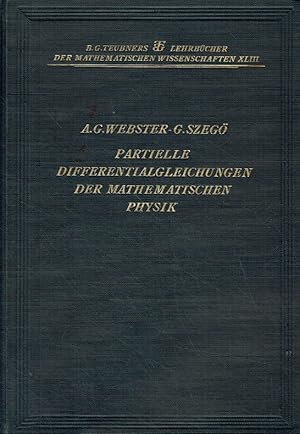Partielle Differentialgleichungen der Mathematischen Physik. Deutsche Bearbeitung des Werkes: A. ...