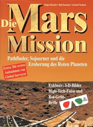 Bild des Verkufers fr Die Mars Mission, Pathfinder, Sojourner und die Eroberung des Roten Planeten zum Verkauf von Antiquariat Lindbergh