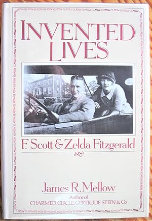 Invented Lives. F. Scott & Zelda Fitzgerald