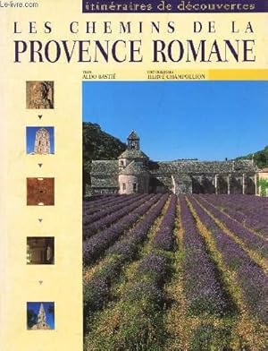 Bild des Verkufers fr LES CHEMINS DE LA PROVENCE ROMANE - zum Verkauf von Le-Livre