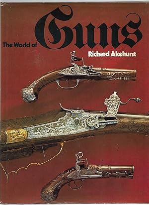 Seller image for The World of Guns for sale by Cher Bibler