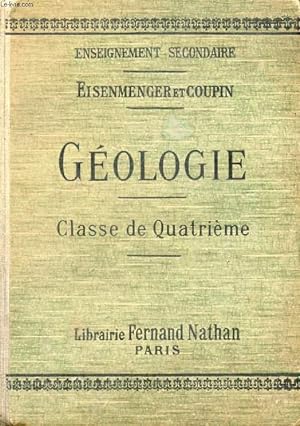Bild des Verkufers fr GEOLOGIE, 1er CYCLE, CLASSE DE 4e zum Verkauf von Le-Livre