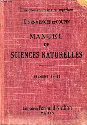 Imagen del vendedor de MANUEL DE SCIENCES NATURELLES, 2e ANNEE (ENSEIGNEMENT PRIMAIRE SUPERIEUR) a la venta por Le-Livre