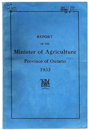 Report of the Minister of Agriculture, Province of Ontario, For the Year Ending October 31, 1933