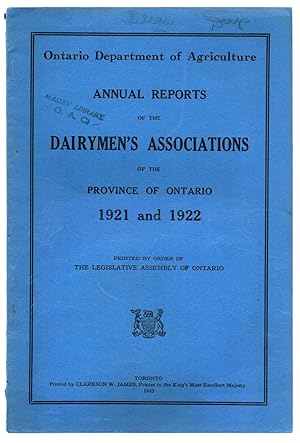 Annual Reports of the Dairymen's Associations of the Province of Ontario 1921 and 1922