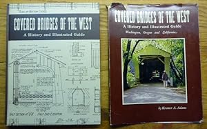 Covered Bridges of the West: A History and Illustrated Guide, Washington, Oregon California