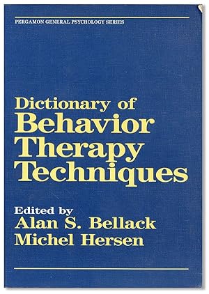 Bild des Verkufers fr Dictionary of Behavior Therapy Techniques zum Verkauf von Lorne Bair Rare Books, ABAA