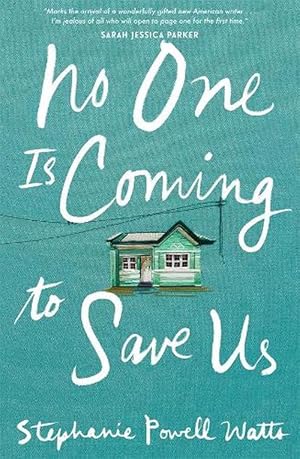 Seller image for No One Is Coming to Save Us (Paperback) for sale by Grand Eagle Retail