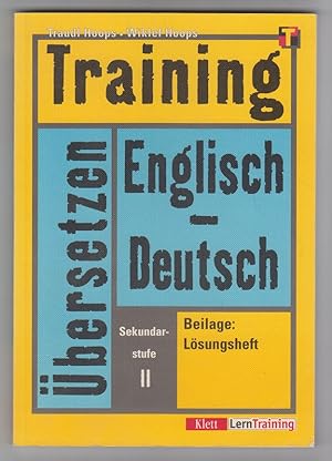 Training Übersetzen Englisch-Deutsch : Sekundarstufe II.