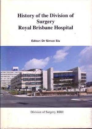 History of the Division of Surgery, Royal Brisbane Hospital