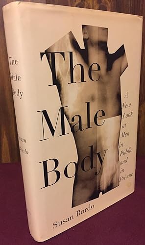 Seller image for The Male Body: A New Look at Men in Public and Private for sale by Palimpsest Scholarly Books & Services