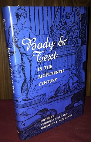 Seller image for Body and Text in the Eighteenth Century for sale by Palimpsest Scholarly Books & Services