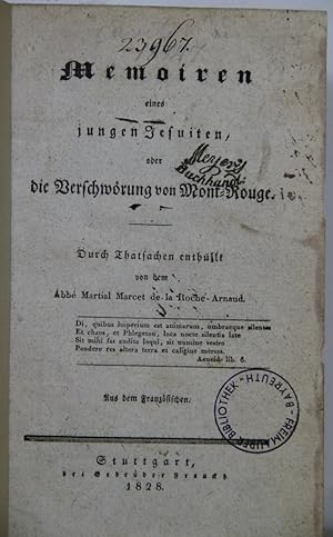 Immagine del venditore per Memoiren eines jungen Jesuiten oder die Verschwrung von Mont-Rouge. Durch Thatsachen enthllt. Aus dem Franzsischen. venduto da Antiquariat  Braun