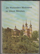 Bild des Verkufers fr Die marianischen Wallfahrten der Dizese Wrzburg. zum Verkauf von Antiquariat ExLibris Erlach Eberhard Ott