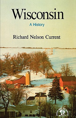 Seller image for Wisconsin: A History (Paperback or Softback) for sale by BargainBookStores