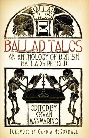 Bild des Verkufers fr Ballad Tales : An Anthology of British Ballads Retold zum Verkauf von GreatBookPrices