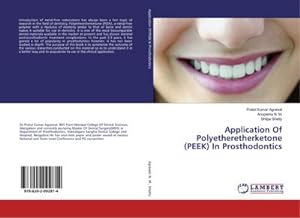 Image du vendeur pour Application Of Polyetheretherketone (PEEK) In Prosthodontics mis en vente par AHA-BUCH GmbH