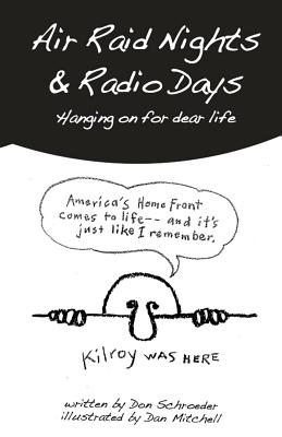 Seller image for Air Raid Nights & Radio Days: Hanging on for Dear Life (Paperback or Softback) for sale by BargainBookStores