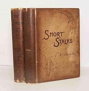 Short Stalks: or Hunting Camps North, South, East, and West (Two Volumes)