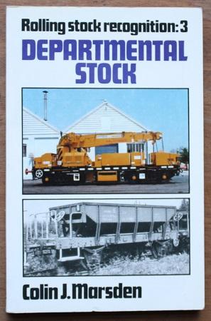 Seller image for ROLLING STOCK RECOGNITION: 3. DEPARTMENTAL STOCK. for sale by Barry McKay Rare Books