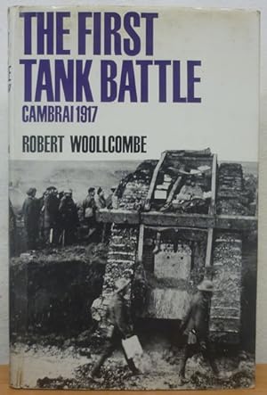 Seller image for The First Tank Battle: Cambrai 1917 for sale by Bluesparrowhawk Books