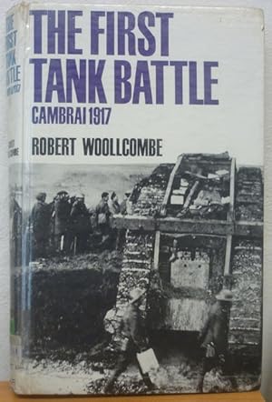 Seller image for The First Tank Battle: Cambrai 1917 for sale by Bluesparrowhawk Books