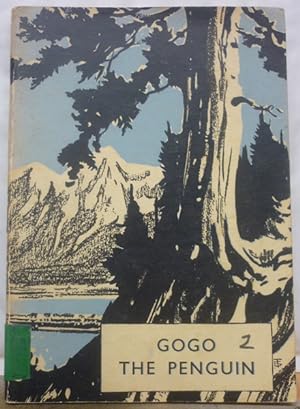 Gogo the Penguin (Wild Life Story Readers #9)