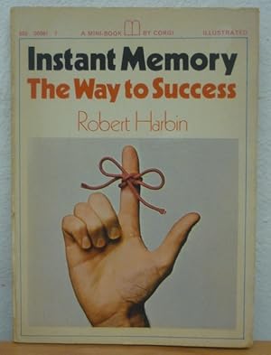 Instant Memory: The Way to Success