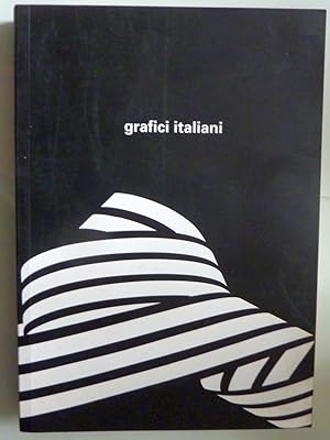 Seller image for GRAFICI ITALIANI a cura di Giorgio Camuffo for sale by Historia, Regnum et Nobilia