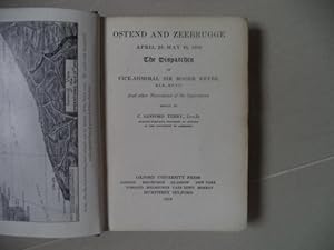 Seller image for Ostend and Zeebrugge April 23: May 10, 1918 The Dispatches of Vice Admiral Sir Roger Keyes for sale by Terry Blowfield