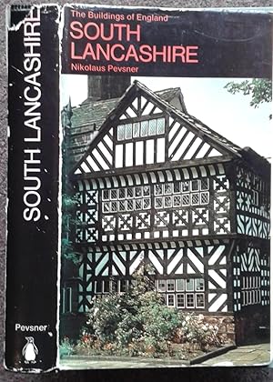 Seller image for THE BUILDINGS OF ENGLAND. LANCASHIRE. 1. THE INDUSTRIAL AND COMMERCIAL SOUTH. for sale by Graham York Rare Books ABA ILAB
