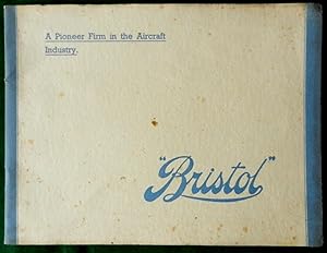 Bild des Verkufers fr Bristol. A Pioneer Firm in the Aircraft Industry zum Verkauf von Gerald Baker