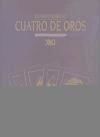 Seller image for Cuatro de oros for sale by AG Library