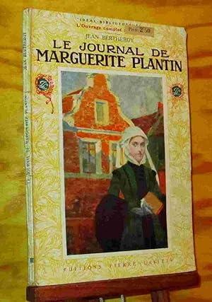 Seller image for LE JOURNAL DE MARGUERITE PLANTIN for sale by Livres 113