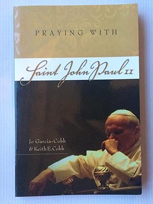 Bild des Verkufers fr Praying with Saint John Paul II zum Verkauf von Beach Hut Books