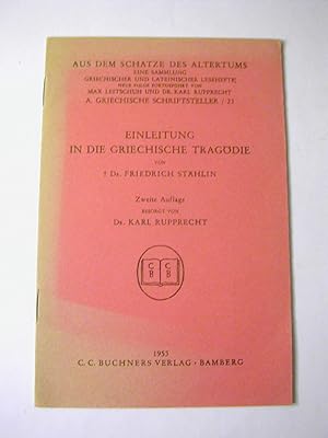 Bild des Verkufers fr Einleitung in die griechische Tragdie / Aus dem Schatze des Altertums : ausgewhlte griechische und lateinische Texte 23 zum Verkauf von Antiquariat Fuchseck