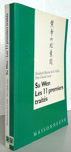 Su Wen : Les 11 premiers traités