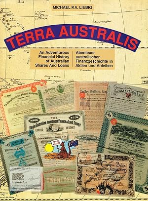 Terra Australis. Abenteuer australischer Finanzgeschichte in Aktien und Anleihen. An Adventurous ...