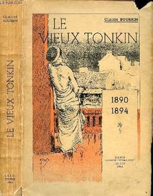 Imagen del vendedor de LE VIEUX TONKIN 1890-1894 a la venta por Le-Livre