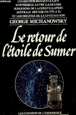 Imagen del vendedor de LE RETOUR DE L'ETOILE DE SUMER. a la venta por Le-Livre