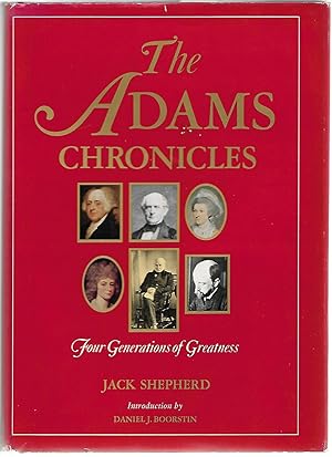 Immagine del venditore per The Adams Chronicles: Four Generations of Greatness venduto da Cher Bibler