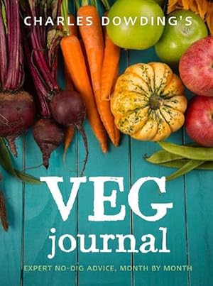 Seller image for Charles Dowding's Veg Journal (Paperback) for sale by Grand Eagle Retail