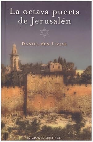 Imagen del vendedor de LA OCTAVA PUERTA DE JERUSALN. a la venta por Llibres de Companyia