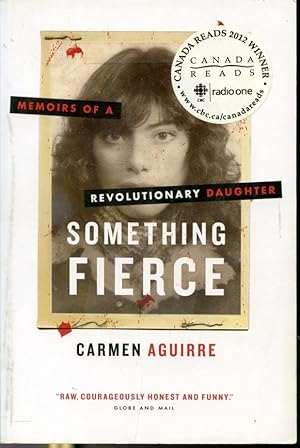 Seller image for Something Fierce : Memoirs of a Revolutionary Daughter for sale by Librairie Le Nord