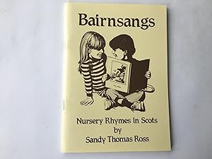 Seller image for Bairnsangs: Nursery Rhymes in Scots for sale by Book Souk