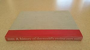 Imagen del vendedor de A History of the World's Racing Cars a la venta por Jennifer Duncan